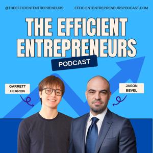 The Efficient Entrepreneurs Podcast