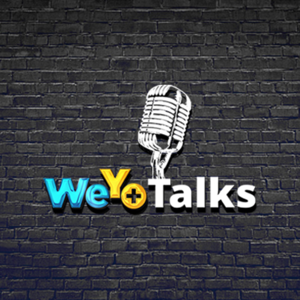 WeYo Talks: We inspire, We Educate, We Support.