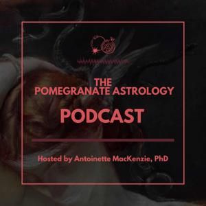 Pomegranate Astrology Podcast