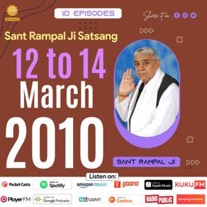 12 to 14 March 2010 HD Satsang by Sant Rampal Ji Maharaj
