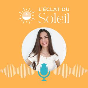 L'éclat du Soleil - Chronique d’une entrepreneure en ligne