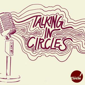 Talking in Circles