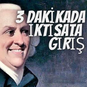 3 Dakikada İktisata Giriş