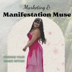 Marketing and Manifestation Muse