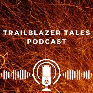 Trailblazer Tales