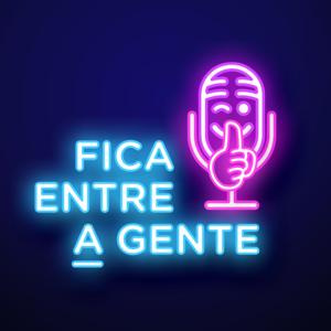 Fica Entre a Gente