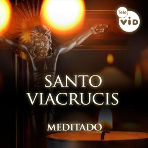 Santo Viacrucis Meditado 🙏 Tele VID