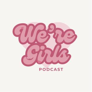 We're Girls