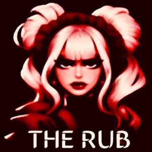 THE RUB