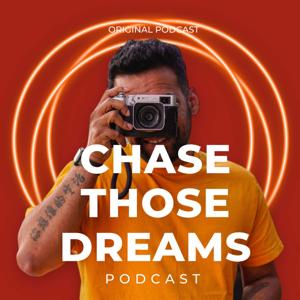 Chase Those Dreams