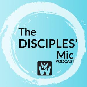 The Disciples' Mic