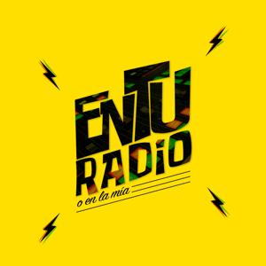EN TU RADIO O EN LA MÍA