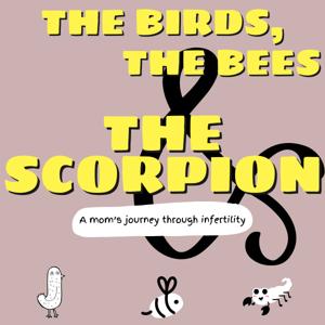 The Birds, the Bees, and the Scorpion