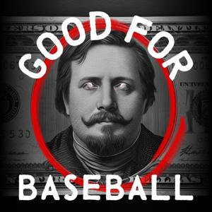 Good For Baseball