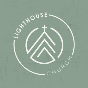 Lighthouse Church Podcast