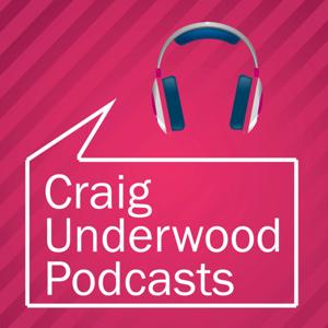 Craig Underwood Podcasts