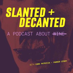 Slanted and Decanted