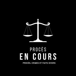 Procès en cours