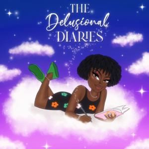 The Delusional Diaries