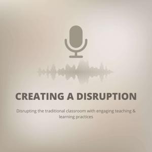 Creating a Disruption