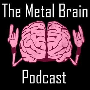 Metal Brain Podcast