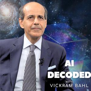 AI Decoded - with Vickram Bahl