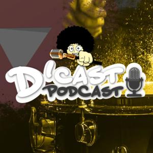 PodCast D'Cast