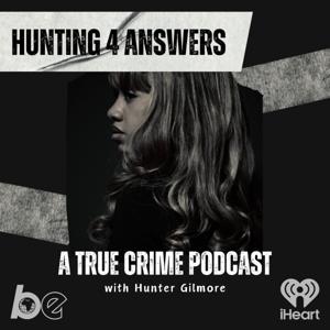 Hunting 4 Answers: A True Crime Podcast