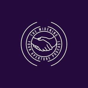 The Widening Your Aperture Podcast