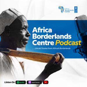 Africa Borderlands Centre Podcast