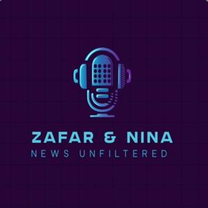 Zafar & Nina : News Unfiltered
