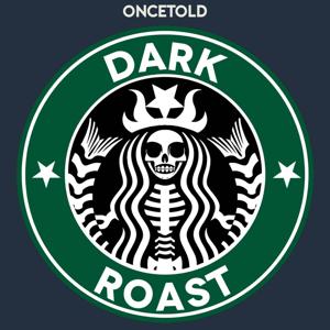 Dark Roast - Death and Coffee