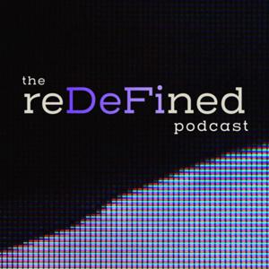 The ReDeFined Podcast