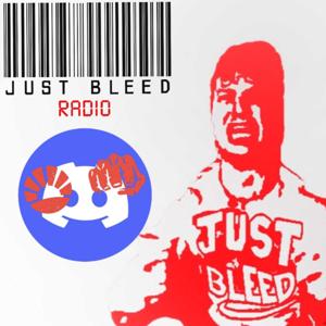Just Bleed Radio