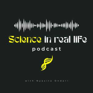The Science In Real Life Podcast