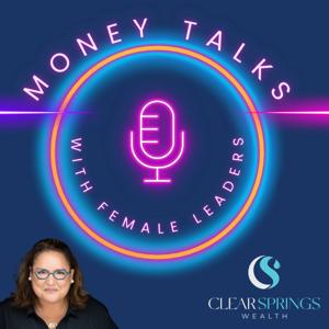 Money Talks with Female Leaders