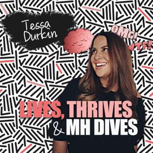 Lives, Thrives and Mental Health Dives