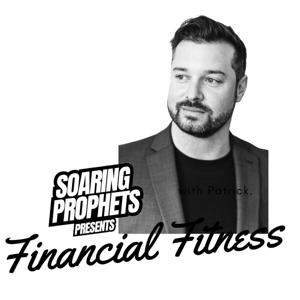 Financial Fitness With Patrick