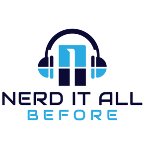 Nerd It All Before