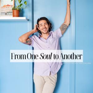 From One Soul to Another