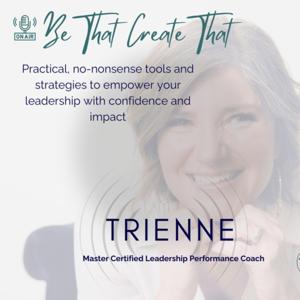 Be That Create That with Trienne Topp