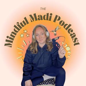 The Mindful Madi Podcast