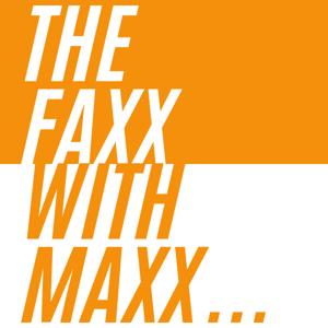 The Faxx With Maxx