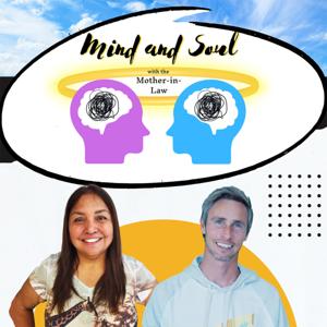 Mind and Soul with the Mother-in-Law