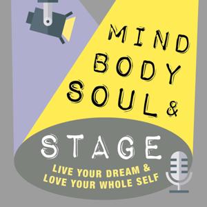 Mind Body Soul & Stage