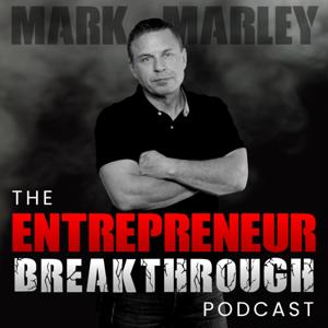 The Entrepreneur Breakthrough Podcast