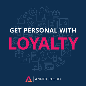 Get Personal with Loyalty