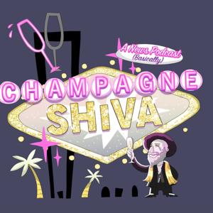 Champagne Shiva- Basically A News Show