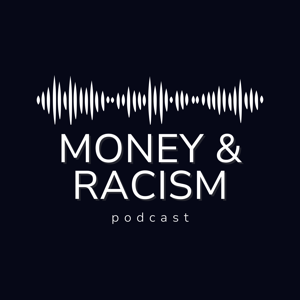 Money & Racism