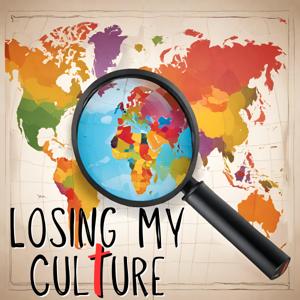 Losing My Culture